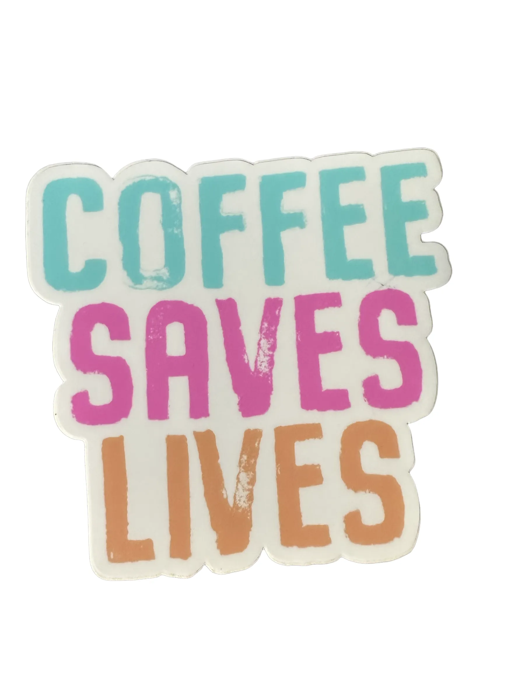 Coffee Saves Sticker